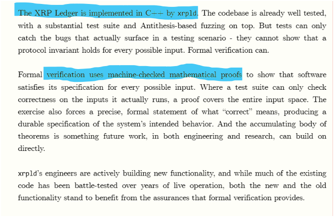 The image shows a highlighted excerpt explaining that the XRP Ledger, implemented in C++ by xrpld, is undergoing formal verification using machine-checked mathematical proofs to demonstrate software correctness across all inputs. It contrasts this with traditional testing methods and notes that xrpld's engineers are building new functionality that will benefit from these formal verification assurances. This directly supports the post's claim about Ripple's msvadari confirming XRPL is undergoing formal verification with Common Prefix to mathematically prove the ledger's critical code behaves as intended.