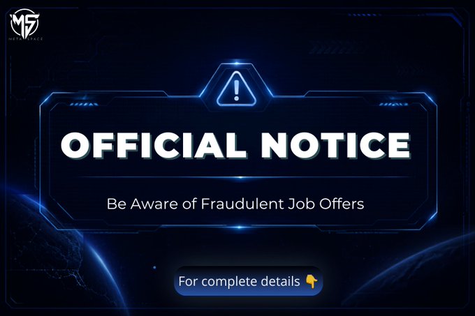 A futuristic notice panel from 'METASPACE' warning: 'OFFICIAL NOTICE - Be Aware of Fraudulent Job Offers' with a 'For complete details' button.