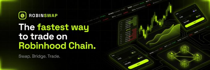 A promotional banner for RobinSwap reading 'The fastest way to trade on Robinhood Chain. Swap. Bridge. Trade.' with trading charts and app interface mockups.