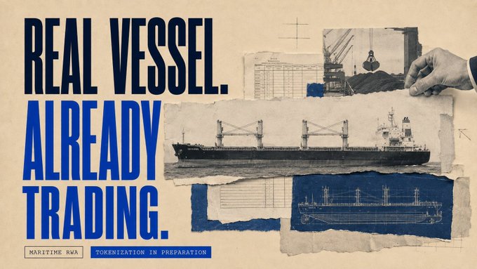 A promotional graphic with torn paper textures showing photos and blueprints of a cargo ship, accompanied by bold text reading 'REAL VESSEL. ALREADY TRADING.' and 'MARITIME RWA | TOKENIZATION IN PREPARATION.'