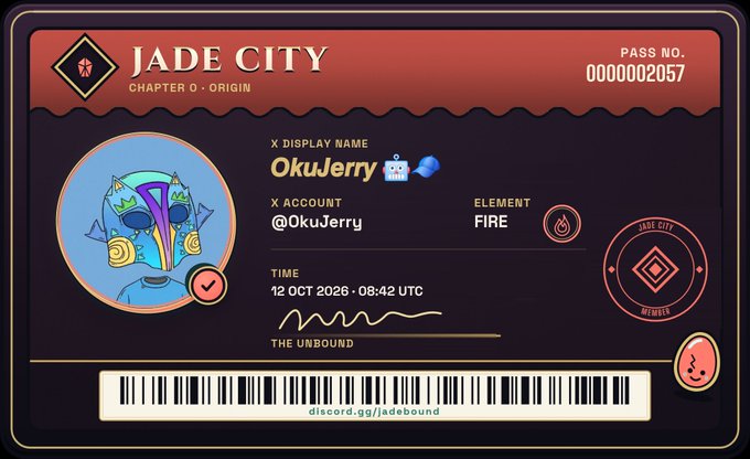 Digital 'Jade City Chapter 0 - Origin' pass card (Pass No. 0000002057) for X user OkuJerry (@OkuJerry), element Fire, dated 12 OCT 2026 - 08:42 UTC, branding 'The Unbound' with link discord.gg/jadebound.