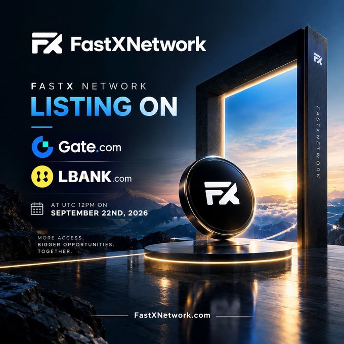 A promotional graphic announces FastXNetwork (FX) listing on Gate.com and LBank.com at UTC 12PM on September 22nd, 2026, featuring a sleek black coin with the FX logo displayed on a glowing platform against a mountain backdrop with the tagline "More Access. Bigger Opportunities. Together."