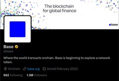 A Base cryptocurrency promotional graphic stating 'The blockchain for global finance' with a brief description about on-chain transactions and listing base.org with a Joinned February 2023 date.