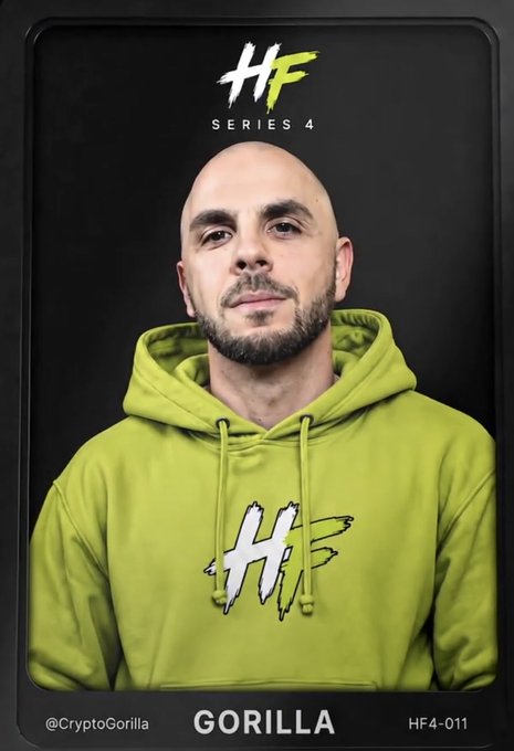 A trading card-style portrait shows a bald man with a beard wearing a green hoodie featuring "HF" branding, labeled "GORILLA" with "SERIES 4", "@CryptoGorilla", and card number "HF4-011".