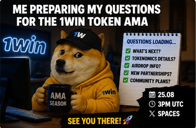 Promotional graphic for a '1WIN TOKEN AMA' featuring a Shiba Inu dog mascot in a yellow 1win hoodie holding an 'AMA SEASON' mug, with a checklist of questions (What's next, Tokenomics, Airdrop, Partnerships, Community plans) and event details for 25.08 at 3PM UTC on X Spaces.