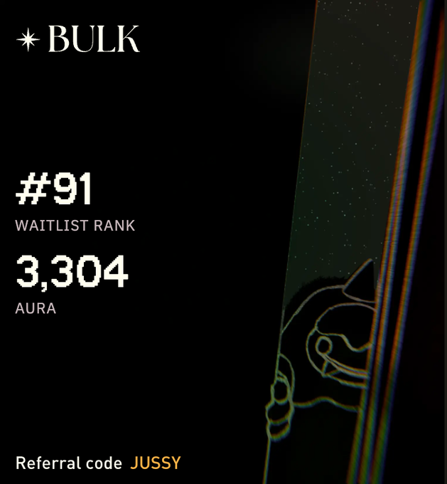 The image shows a poster for a website called "BULK", which is promoting a rewards program. The poster features a black background with white text, including the number "91" and "3,3004" as well as the words "WAITLIST RANK 3,3004". The poster also includes an image of a cat's face on the right side.