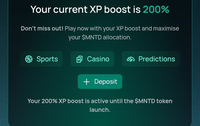 A promotional banner stating 'Your current XP boost is 200%' for Sports, Casino, and Predictions, with a Deposit button and text mentioning '$MNTD token launch'.