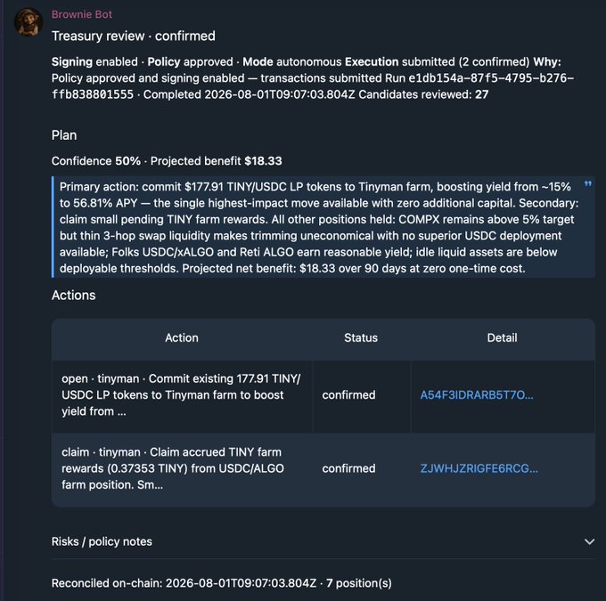 A screenshot of a 'Brownie Bot' treasury review confirming autonomous execution, detailing a plan to commit 177.91 TINY/USDC LP tokens to Tinyman farm, with actions showing transaction hashes and timestamps from 2026-08-01.