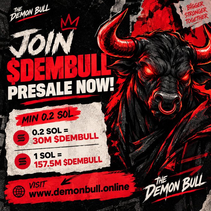 A promotional poster for 'THE DEMON BULL' presale featuring a fierce black bull with red glowing eyes and horns, announcing 'JOIN $DEMBULL PRESALE NOW!' with a minimum of 0.2 SOL giving 30M $DEMBULL, and 1 SOL giving 157.5M $DEMBULL, directing viewers to visit www.demonbull.online.