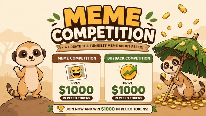 A vibrant promotional graphic announcing the $PEEKO Meme Competition, featuring cartoon meerkats and highlighting two prize pools of $1,000 in PEEKO tokens—one for the funniest meme and one for the buyback competition. The image visually supports the post's call for community members to submit memes and compete for token rewards.