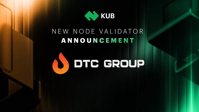 A promotional graphic announcing KUB's 'NEW NODE VALIDATOR ANNOUNCEMENT' in partnership with DTC GROUP, featuring their logos on a green and orange gradient background.