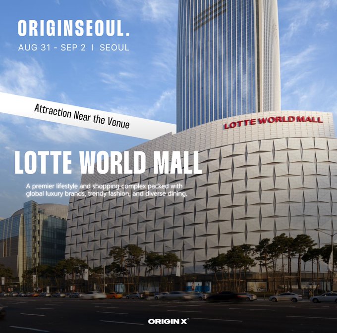 A promotional poster for 'ORIGINSEOUL' event (Aug 31 - Sep 2 in Seoul) featuring an image of the 'LOTTE WORLD MALL' described as a premier lifestyle and shopping complex.