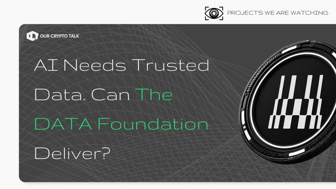 Promotional graphic for "Projects We Are Watching" featuring the headline "AI Needs Trusted Data. Can The DATA Foundation Deliver?" alongside the DATA Foundation logo, supporting the post about their onchain platform providing rights-cleared human data with 138M+ permanent receipts, 340K+ contributors, and 230TB of audited data.