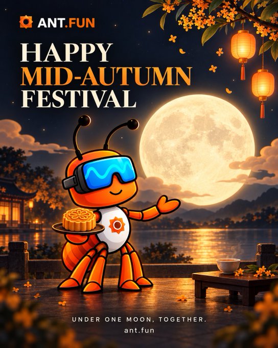 A cheerful ant mascot wearing blue goggles holds a mooncake beneath a glowing full moon, surrounded by traditional lanterns and autumn foliage. The image features "ANT.FUN" branding, "HAPPY MID-AUTUMN FESTIVAL" text, and the tagline "UNDER ONE MOON, TOGETHER." at the bottom, visually reinforcing the post's theme of shared celebration and community.