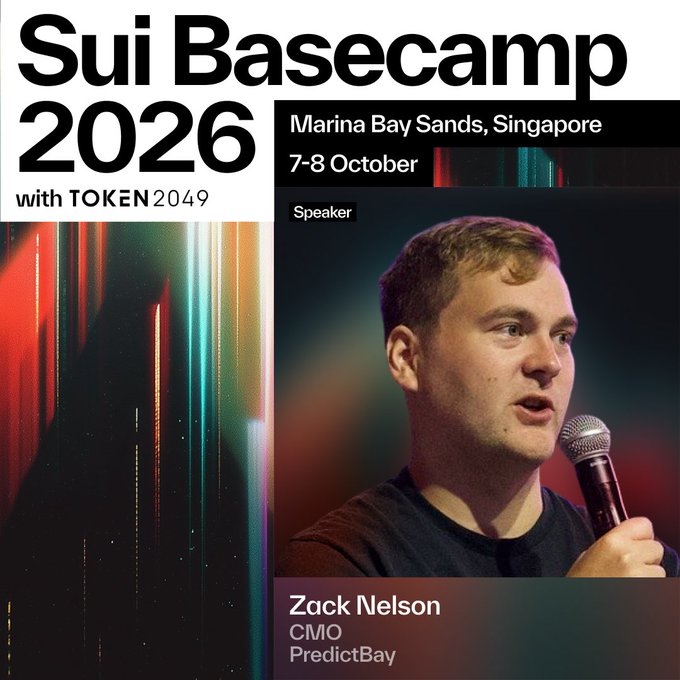 A promotional graphic for 'Sui Basecamp 2026 with TOKEN2049' at Marina Bay Sands, Singapore, 7-8 October, featuring speaker Zack Nelson, CMO of PredictBay.