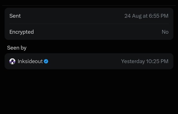A mobile interface showing message details with 'Sent 24 Aug at 6:55 PM', 'Encrypted No', and 'Seen by Inksideout ✓ Yesterday 10:25 PM'.