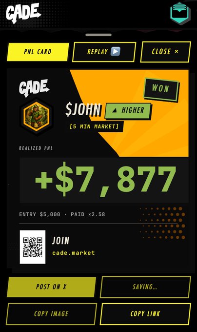 A CADE market app interface displays a winning trade of +$7,877 on $JOHN with a 'WON HIGHER' indicator and options to share or copy.