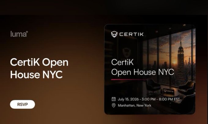 An event page on Luma advertises 'CertiK Open House NYC' on July 15, 2026, from 3:00 PM - 8:00 PM EST in Manhattan, New York.