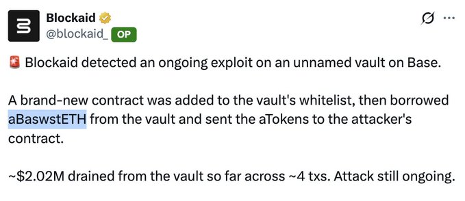 A tweet from Blockaid (@blockaid_) reporting an ongoing exploit on an unnamed vault on Base, where ~$2.02M has been drained across ~4 transactions by adding a malicious contract to the whitelist to borrow aBaswstETH and send them to the attacker.