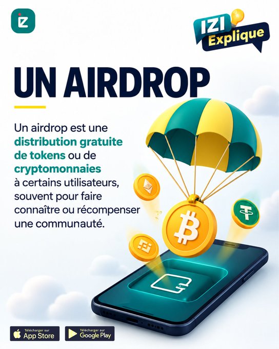 An infographic titled 'IZI Explique' explaining 'UN AIRDROP' in French, featuring a parachute delivering Bitcoin and cryptocurrency coins onto a smartphone, with App Store and Google Play download links.