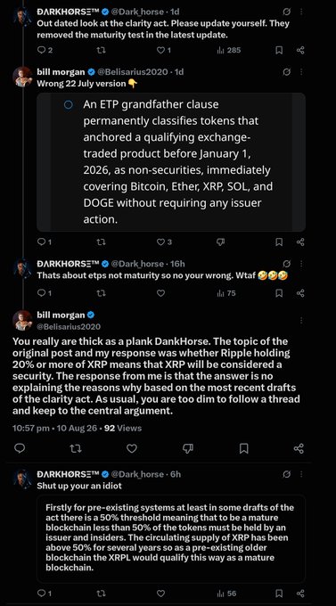 The image shows a series of X (Twitter) posts between user @Dark_horse and @Belisarius2020, where DARKHORSE points out that the Clarity Act previously required crypto tokens to no longer be considered securities by passing a "maturity test," but that the July 22 version removed this maturity test requirement. The accompanying caption criticizes Belisarius2020 for incorrectly claiming the ETP grandfather clause involves a "maturity test," with Dark_horse correcting him that this section was removed from the latest draft.