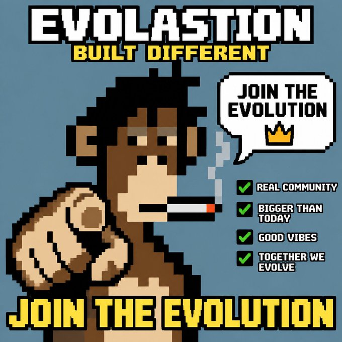 A pixel art advertisement for 'EVOLASTION' shows a cartoon monkey smoking and pointing, with the tagline 'BUILT DIFFERENT' and bullet points including 'REAL COMMUNITY' and 'GOOD VIBES'.