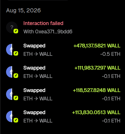 The image shows a crypto wallet transaction history dated August 15, 2026, displaying one failed interaction with contract "Oxea371...9bdd6" followed by four successful ETH → WALL swaps totaling approximately 822,478 WALL tokens for 0.8 ETH (at -0.5, -0.1, -0.1, and -0.1 ETH respectively). This directly corresponds to the post's description of spending 0.8 ETH to acquire 822.48k WALL tokens from TheCardWall.