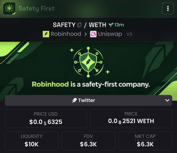 The image shows a cryptocurrency tracking page for a token called "Safety First" (ticker: SAFETY), priced at $0.056325 with a market cap of $6.3K, available on Uniswap V3 with a quoted message "Robinhood is a safety-first company."

The post's claim of a potential 1000x gain appears highly speculative and unrealistic given the extremely low liquidity ($10K) and small market cap ($6.3K) shown in the image.