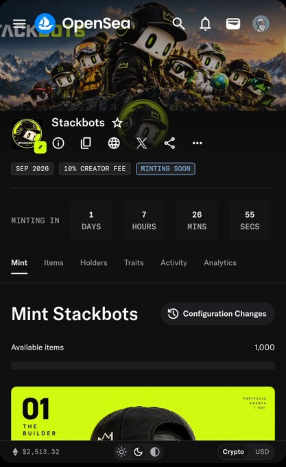 The OpenSea app displays the “Stackbots” NFT minting page, showing a countdown, “MINTING SOON,” “1 DAYS,” “1,000” available items, and a “Configuration Changes” button.