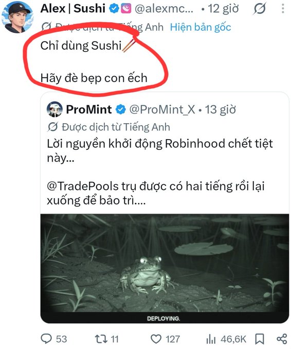 A screenshot of a Twitter/X post exchange between Alex (Sushi) and ProMint, featuring a circled Vietnamese comment 'Chỉ dùng Sushi Hãy đẻ bẹp con ếch' (just use Sushi, let's crush that frog) above a quote tweet about Robinhood with a frog image.