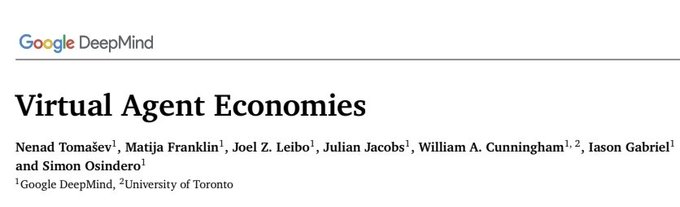 The image shows the title slide of a Google DeepMind research paper titled "Virtual Agent Economies" by Nenad Tomašev, Matija Franklin, Joel Z. Leibo, Julian Jacobs, William A. Cunningham, Jason Gabriel, and Simon Osindero, affiliated with Google DeepMind and the University of Toronto. The image directly supports the accompanying post by showcasing the DeepMind paper that envisions AI agents capable of buying compute, data, hiring other agents, negotiating prices, and paying for specialized tools—capabilities that align closely with what the Bittensor ($TAO) network is designed to facilitate.