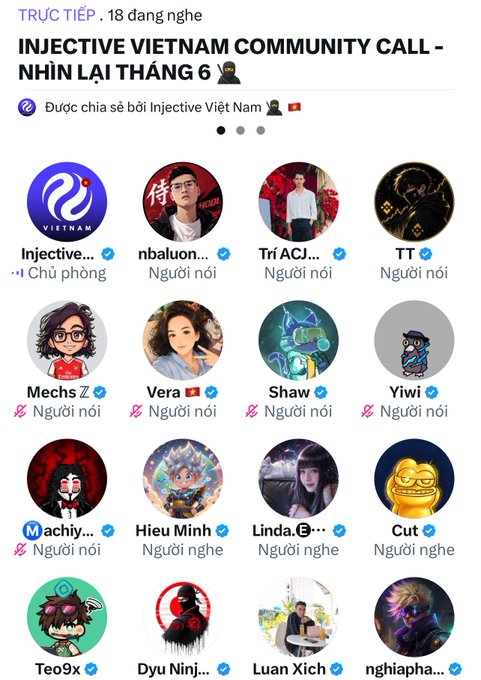 The image shows a live Twitter Spaces call titled "INJECTIVE VIETNAM COMMUNITY CALL – NHÌN LẠI THÁNG 6" hosted by Injective Việt Nam, featuring 18 participants including speakers (Người nói) like nbaluon, Trí ACJ, Mechs Z, and Vera, along with several listeners (Người nghe). This relates to the post about participating in an Injective Vietnam Community AMA call, as the image displays the actual panel of speakers and listeners who took part in that informative session.