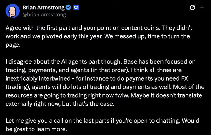 A tweet from Brian Armstrong (@brian_armstrong) acknowledging that Base "messed up" on content coins and "pivoted early this year," while disagreeing on the AI agents critique and explaining that Base's resources are now focused on trading, payments, and agents.