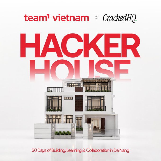 Promotional graphic for 'team1 vietnam x CrackedHQ HACKER HOUSE' featuring a modern white multi-story building and text reading '30 Days of Building, Learning & Collaboration in Da Nang'.