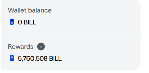 A digital wallet interface showing a 'Wallet balance' of 0 BILL and 'Rewards' of 5,760.508 BILL in blue text.