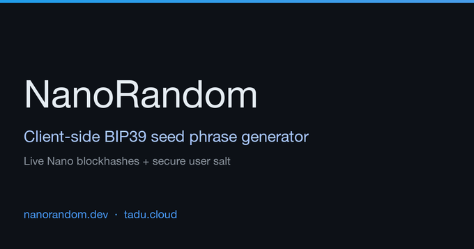 A dark-themed graphic displays the title 'NanoRandom' in white text, with the description 'Client-side BIP39 seed phrase generator' and 'Live Nano blockhashes + secure user salt' in blue and gray text.