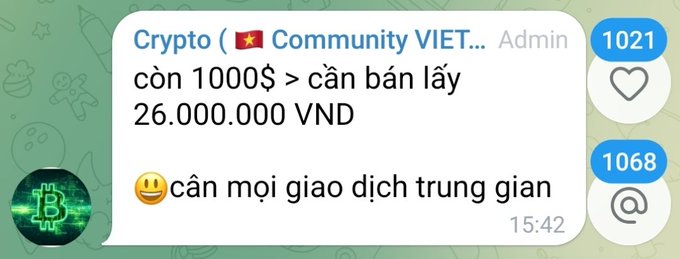 A Telegram message from "Crypto Community VIET... Admin" stating "còn 1000$ > cần bán lấy 26.000.000 VND" ("still 1000$ > need to sell to get 26,000,000 VND") with 1021 likes and 1068 views.