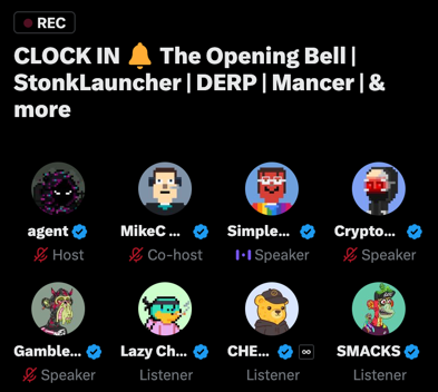 A Discord voice channel interface titled 'CLOCK IN 🔔 The Opening Bell! | StonkLauncher | DERP | Mancer | & more' shows eight participants including the Host 'agent', Co-host 'MikeC...', and various Speakers and Listeners.