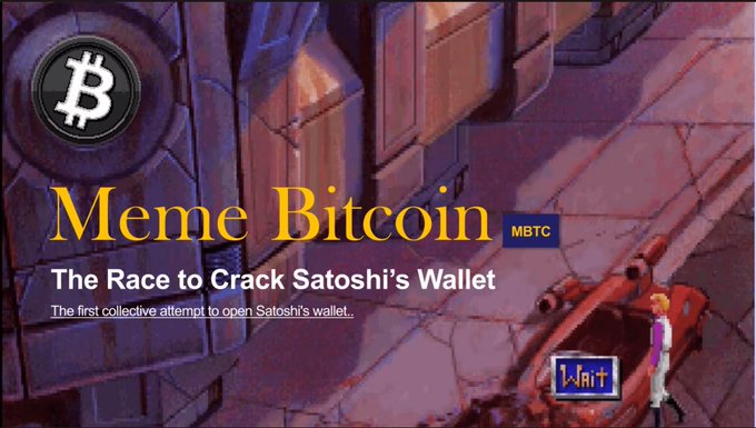 A promotional graphic for 'Meme Bitcoin (MBTC)' features the Bitcoin logo, a character in a small red car, and text reading 'The Race to Crack Satoshi's Wallet - The first collective attempt to open Satoshi's wallet.'