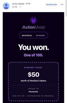 A notification from Action Model announcing "You won." with a winning ticket of $50 worth of NeoSoul tokens, issued by fmusic.io, noting one of 100 distributed.