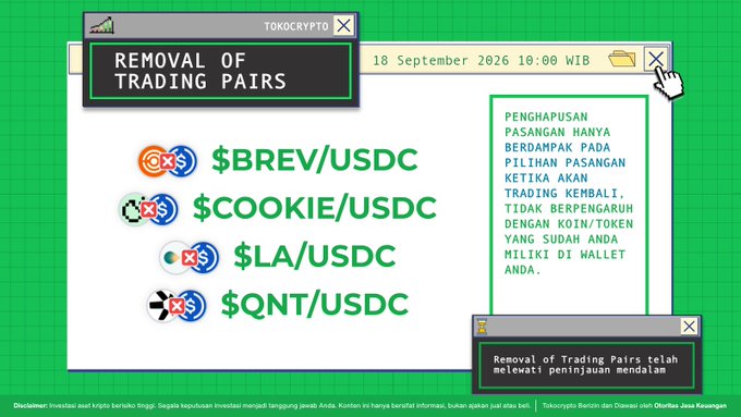 Tokocrypto announcement dated 18 September 2026 regarding the 'Removal of Trading Pairs', listing $BREV/USDC, $COOKIE/USDC, $LA/USDC, and $QNT/USDC being delisted, with an Indonesian notice that affected tokens will no longer appear in the user's wallet.