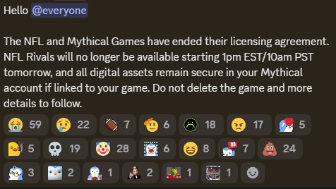 A Discord message stating 'The NFL and Mythical Games have ended their licensing agreement. NFL Rivals will no longer be available starting 1pm EST/10am PST tomorrow', followed by various emoji reactions.