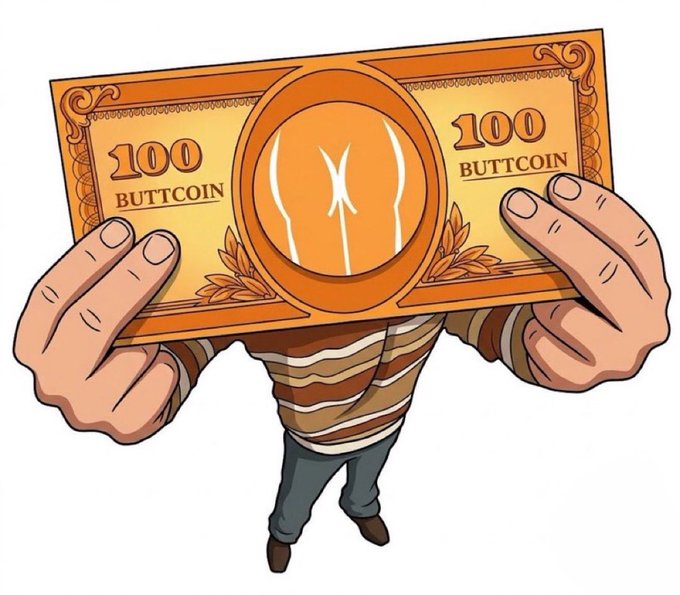 A person is obscured by a large "100 BUTTCOIN" banknote they're holding up to cover their face, with the central oval displaying a stylized buttocks illustration that cleverly mocks currency design by replacing typical portraits. The image satirically parodies money imagery to represent "the people's bitcoin" as a joke currency, reinforcing the post's tongue-in-cheek branding of "$buttcoin."