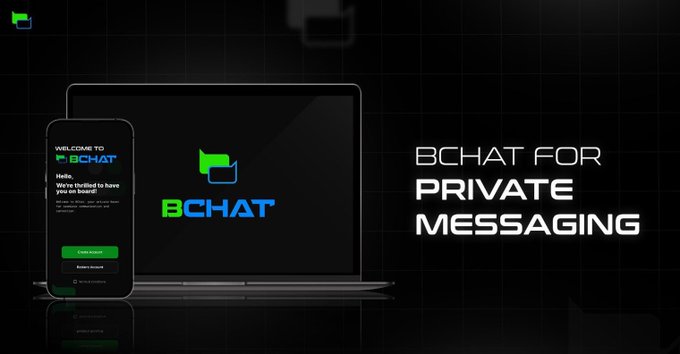 A promotional banner for 'BCHAT FOR PRIVATE MESSAGING' featuring the BChat logo on a laptop screen and a welcome message on a mobile phone interface.