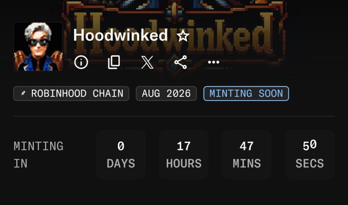 A countdown page for the "Hoodwinked" NFT collection on Robinhood Chain, showing minting opens in 0 days, 17 hours, 47 minutes, and 50 seconds. The page features a pixelated "Hoodwinked" logo with a hooded figure icon, aligning with the post's announcement of an upcoming free mint with an on-chain burn mechanism.