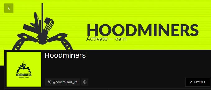 A promotional webpage or app screen for 'HOODMINERS' featuring a logo of crossed pickaxes and industrial tools, with the tagline 'Activate - earn' and a 'KAYITLI' (registered) button.