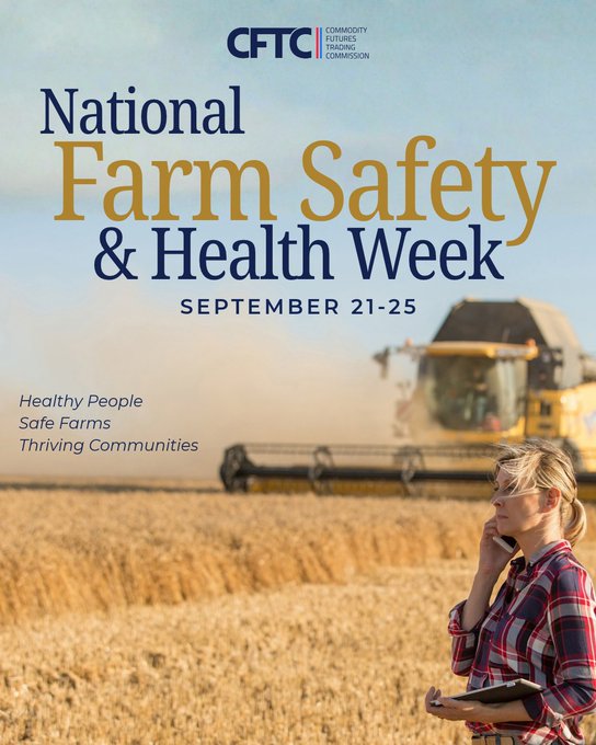 The image is a promotional graphic for **National Farm Safety & Health Week, September 21-25**, sponsored by the **CFTC (Commodity Futures Trading Commission)**, featuring the slogan "Healthy People, Safe Farms, Thriving Communities." It shows a woman in a plaid shirt holding a tablet and talking on a phone in a wheat field, with a combine harvester working in the dusty background, visually tying the CFTC's recognition of farmers' hard work to the physical and financial risks they manage in agriculture.