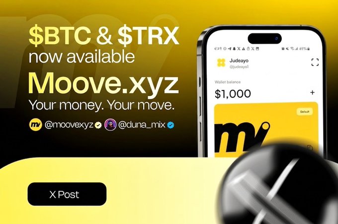 A promotional graphic for 'Moove.xyz' announcing '$BTC & $TRX now available' with the tagline 'Your money. Your move.' and a phone mockup showing a $1,000 wallet balance.