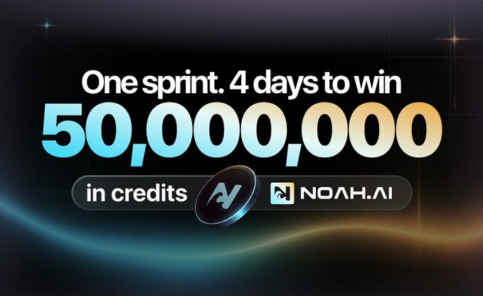 Promotional banner announcing a Noah.AI sprint contest offering 'One sprint. 4 days to win 50,000,000 in credits.'