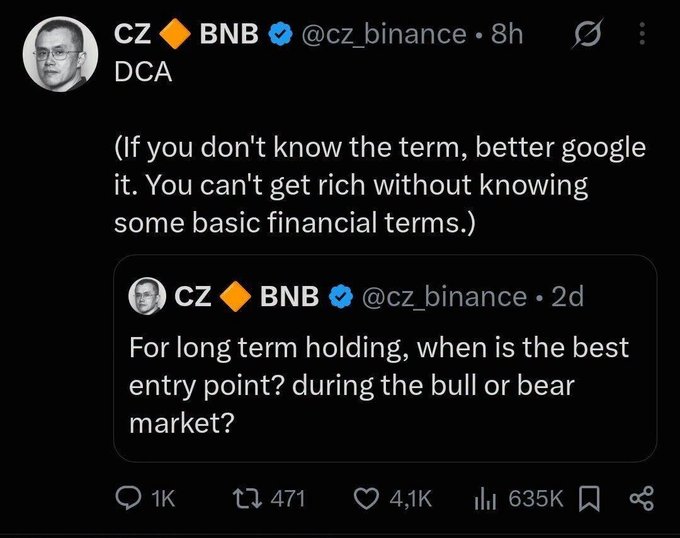 A Twitter/X post by CZ @cz_binance simply stating "DCA" with a quoted previous post asking "For long term holding, when is the best entry point? during the bull or bear market?" and a note that "You can't get rich without knowing some basic financial terms."
